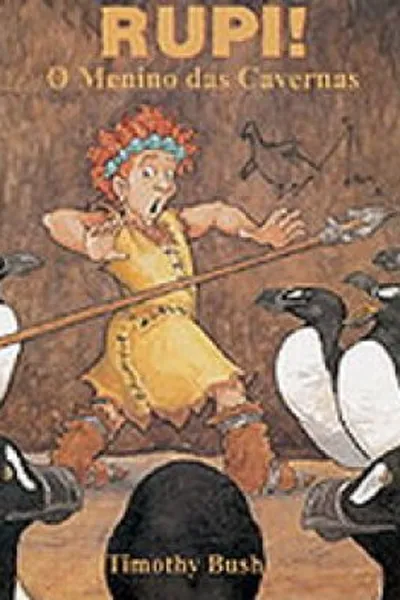 Cover of Rupi! O Menino das Cavernas