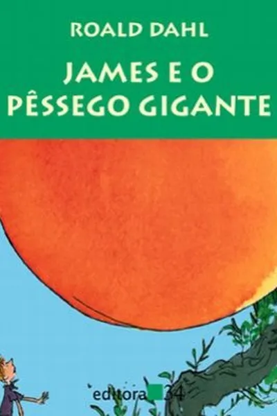 Cover of James e o Pêssego Gigante