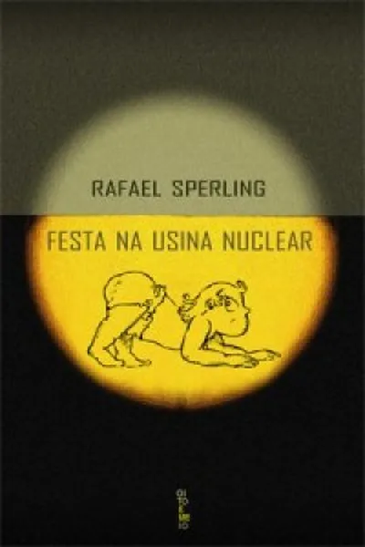 Cover of Festa na usina nuclear