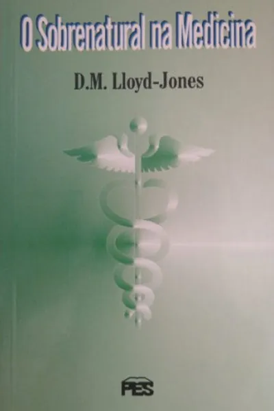 Cover of O Sobrenatural na Medicina