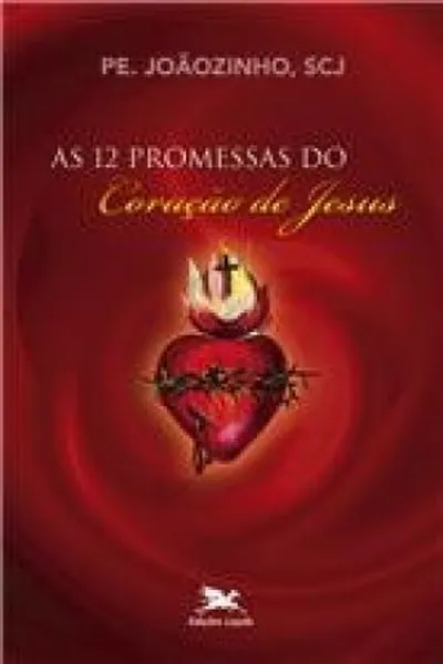 Cover of As 12 Promessas do Coração de Jesus