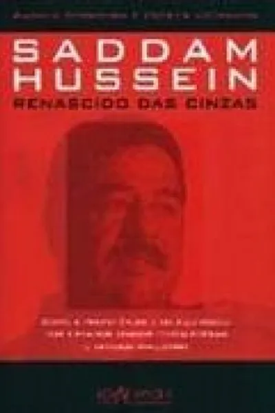 Cover of Saddam Hussein - Renascido das Cinzas