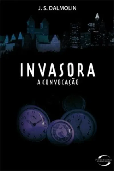 Cover of Invasora: A convocação
