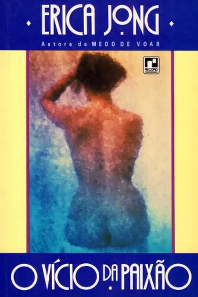 Cover of O Vício da Paixão