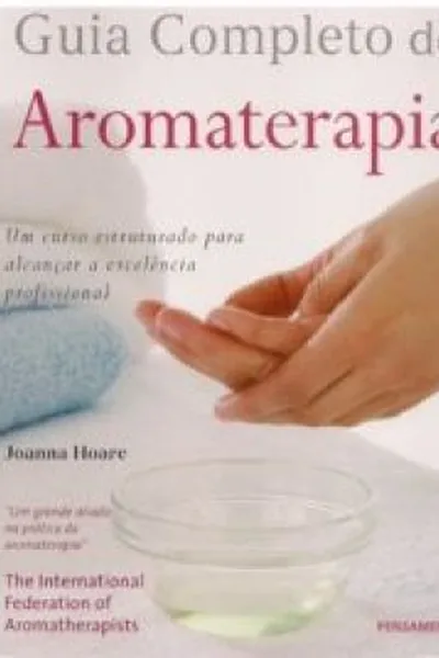 Cover of Guia Completo de Aromaterapia