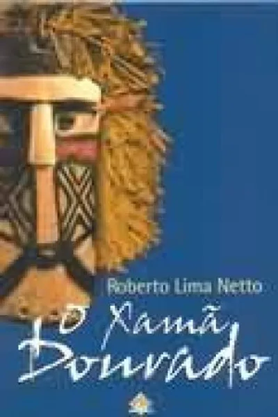Cover of O Xamã Dourado