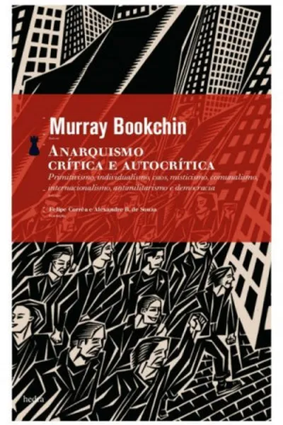 Cover of Anarquismo, Crítica e Autocrítica