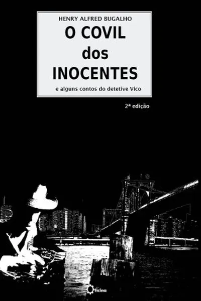 Cover of O Covil dos Inocentes