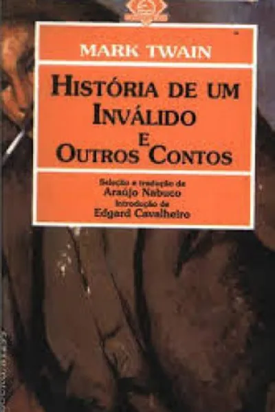 Cover of História de um inválido e outros contos