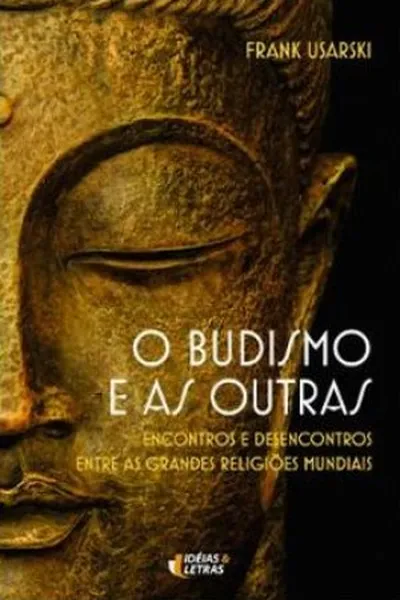 Cover of O Budismo e as Outras