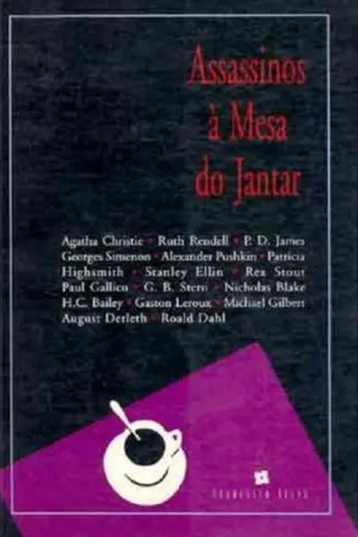 Cover of Assassinos à Mesa do Jantar