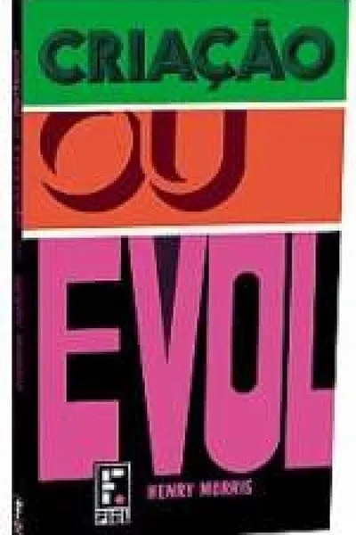Cover of Criação ou Evolução