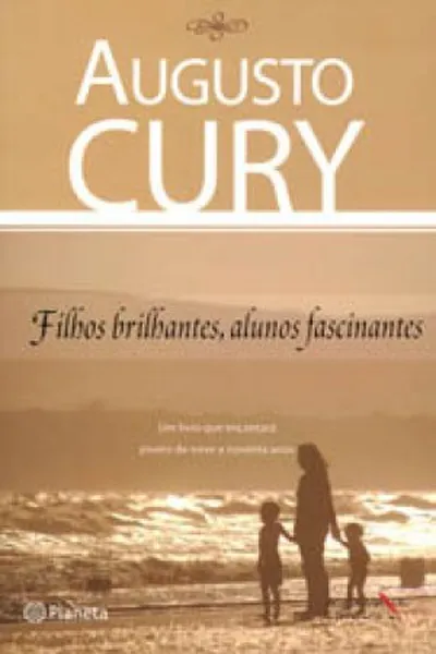 Cover of filhos brilhantes e alunos fascinates