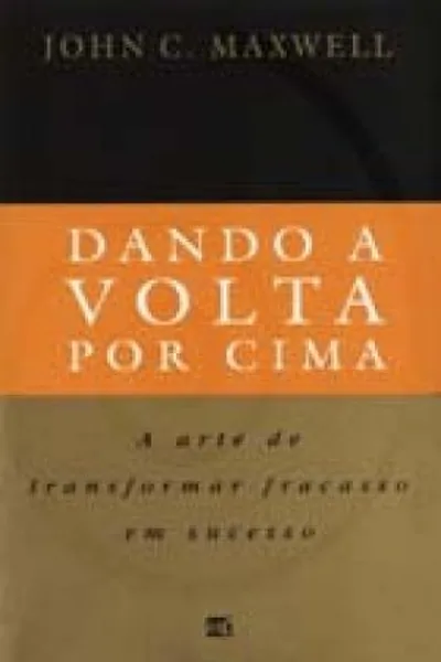 Cover of Dando a volta por cima - E-book