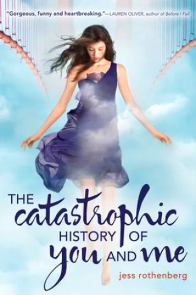Cover of The Catastrophic History of You & Me