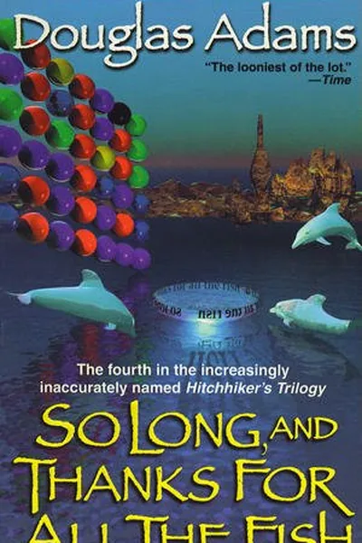 Cover of So Long, and Thanks for All the Fish