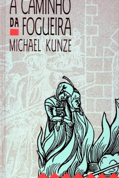 Cover of À Caminho da Fogueira