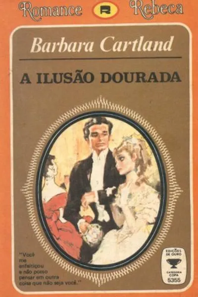 Cover of A Ilusão dourada