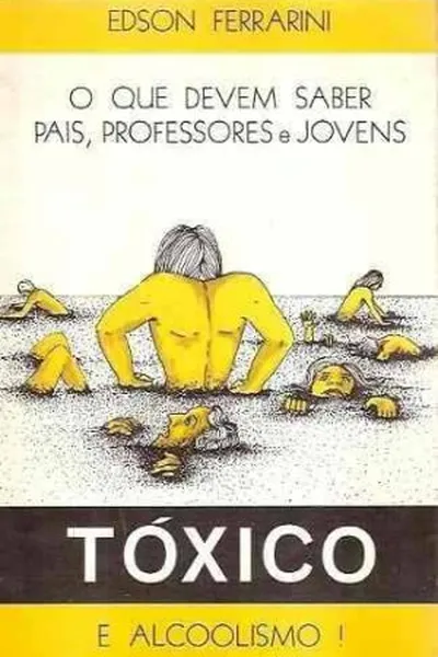 Cover of Tóxico e Alcoolismo!