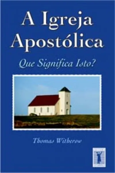 Cover of A Igreja Apostólica
