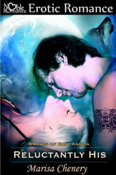 Cover of Reluctantly His