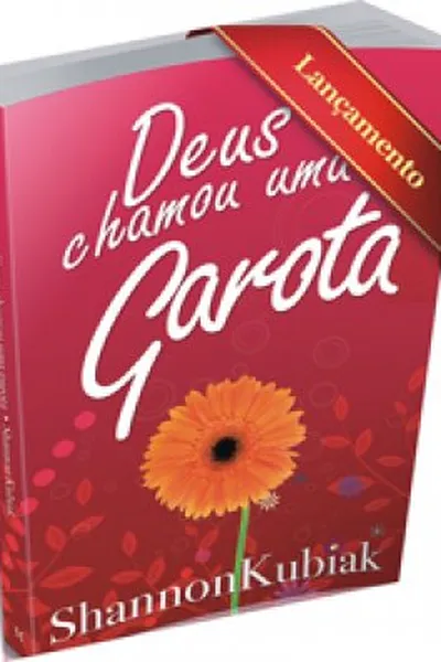 Cover of Deus Chamou Uma Garota