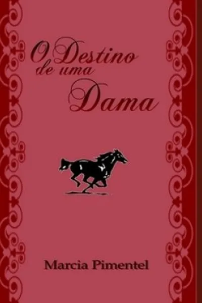 O Destino de Uma Dama