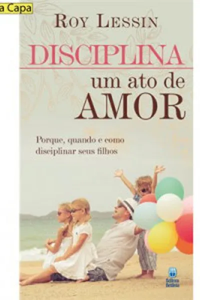Cover of Disciplina Um Ato de Amor