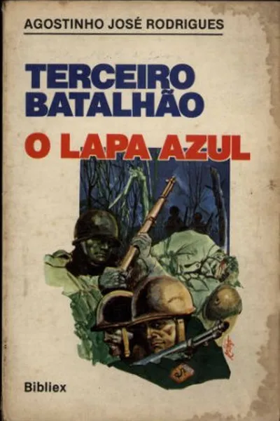 Cover of Terceiro Batalhão O Lapa Azul