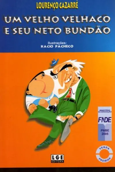 Cover of Um velho velhaco e seu neto bundão