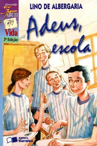 Cover of Adeus, escola