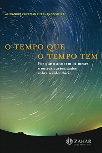 Cover of O Tempo que o Tempo Tem