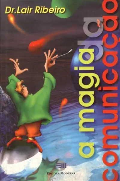 Cover of A Magia da Comunicação