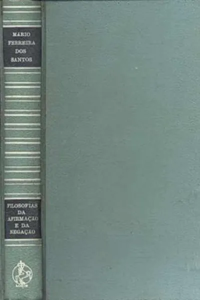 Cover of Filosofias da Afirmação e da Negação