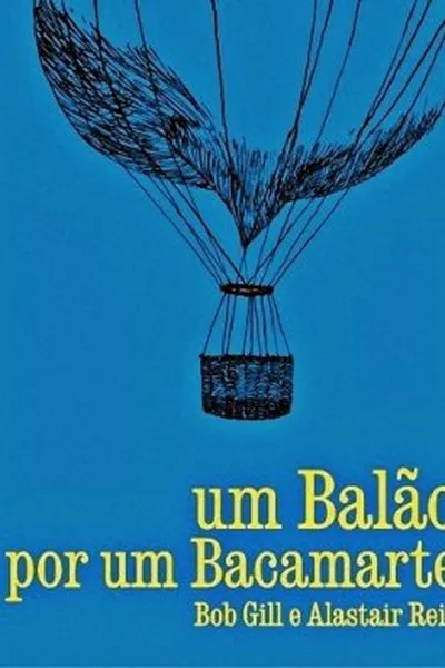 Cover of Um balão por um Bacamarte