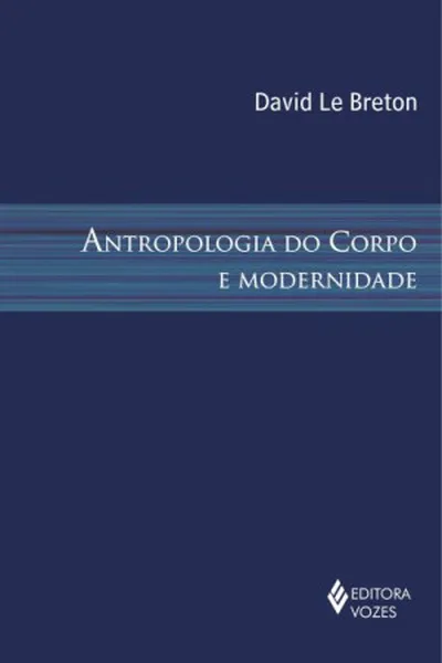 Cover of Antropologia do Corpo e Modernidade