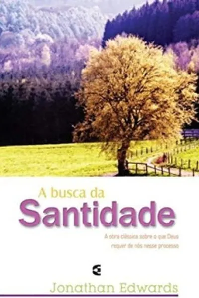 Cover of A Busca da Santidade