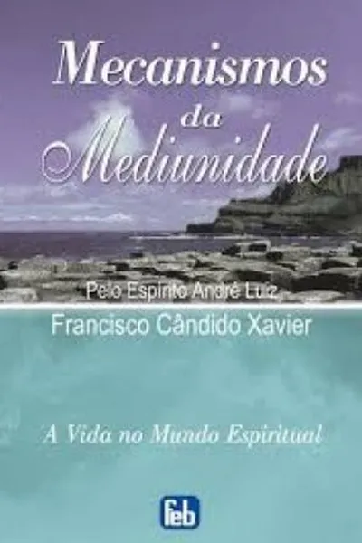 Cover of Mecanismos da mediunidade