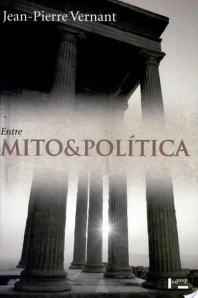 Cover of Entre Mito e Política