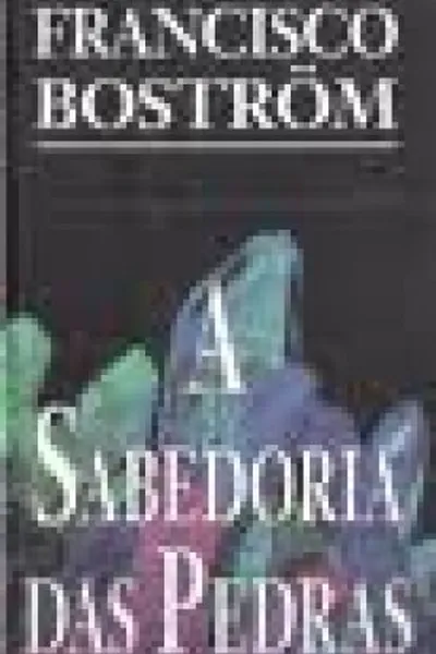 Cover of A SABEDORIA DAS PEDRAS