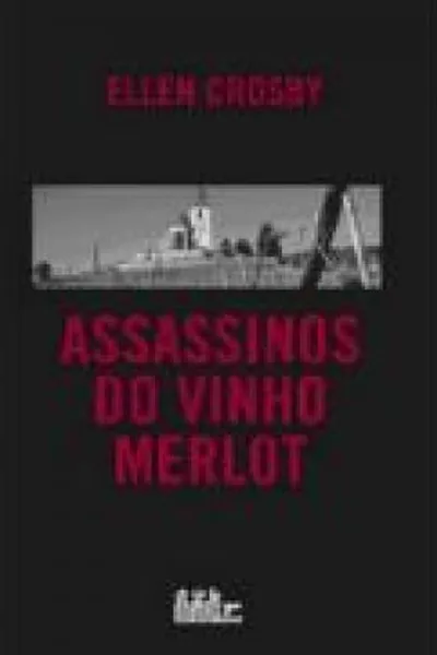 Cover of Assassinos do vinho merlot