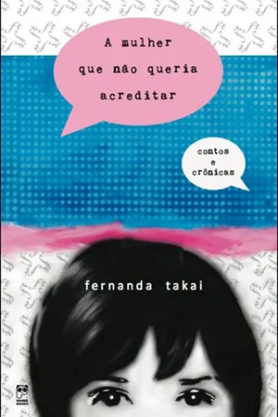 Cover of A Mulher Que Não Queria Acreditar