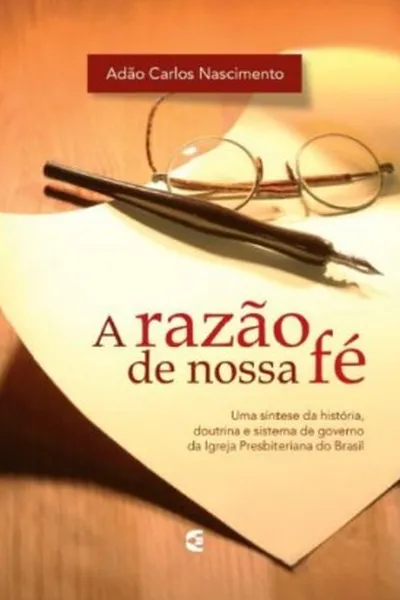 Cover of A razão de nossa fé