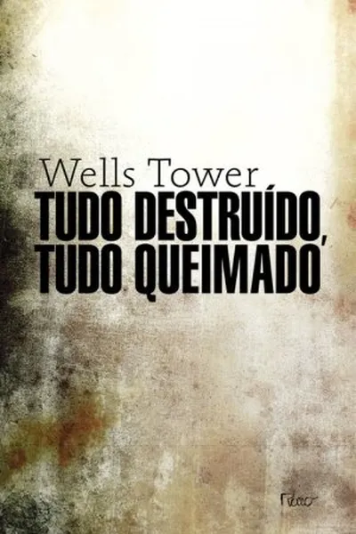Cover of Tudo Destruído, Tudo Queimado