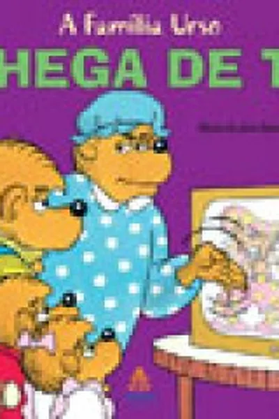 Cover of A Família Urso: chega de TV