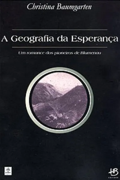 Cover of A Geografia da Esperança