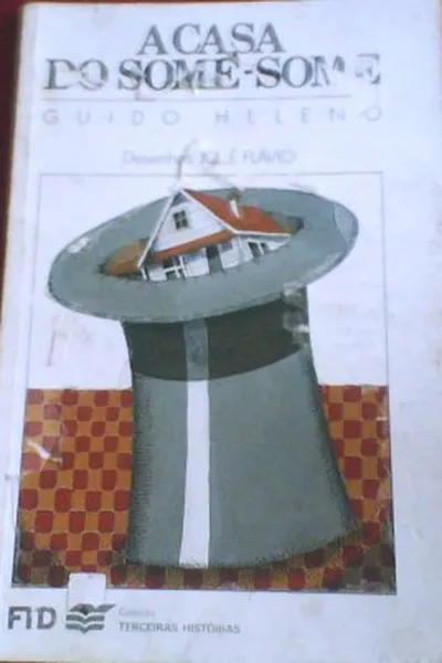 Cover of A Casa do Some-Some