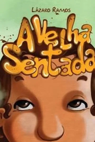 Cover of A Velha Sentada
