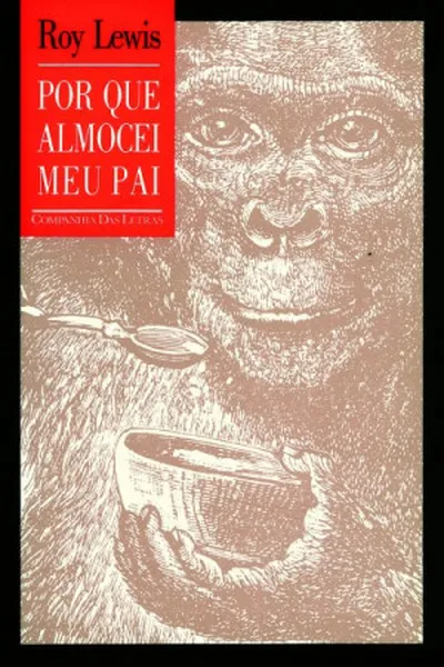 Cover of Por que almocei meu pai