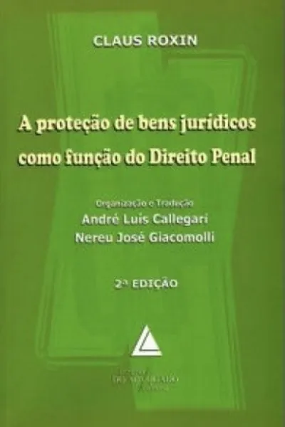 Cover of A proteção de bens jurídicos como função do direito penal